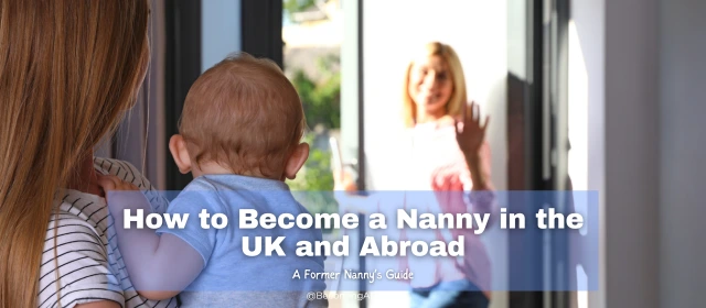 How to Become a Nanny in the UK and Abroad - featured image